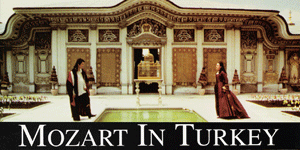 Mozart in Turkey